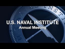 05.14.25 USNI Annual Meeting