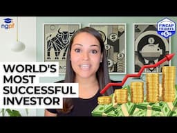 FinCap Friday: The World's Most Successful Investor