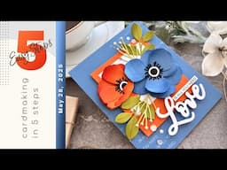 Diecut Florals: A World of Possibilities | CARDMAKING IN 5 EASY STEPS | Papertrey Ink Anemones