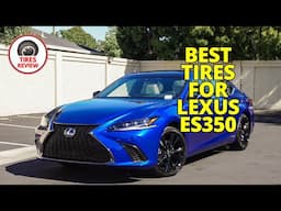 5 Best Tires for Lexus ES350 You Should Know About