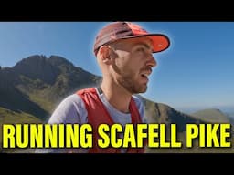 RUNNING UP THE TALLEST MOUNTAIN IN ENGLAND | SCAFELL PIKE TRAIL RUN