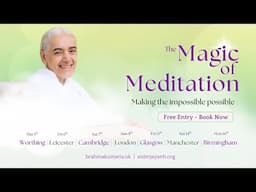 The Magic of Meditation | UK Tour with Sister Jayanti | JUNE 2025 | Promo