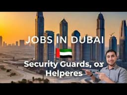 SECURITY GUARDS ,LIFE GUARDS & HELPERS JOBS IN DUBAI UAE 🇦🇪 | FOUGHTY1