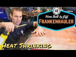 Heat Shrinking - 1954 Ford F600 Car Hauler Build part 40