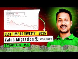 Value Migration Smallcase 2025: NIFTY Down By 15%: Best Time to Invest?" 🚀