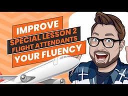 Repeat After Me Special Lesson 2 Fluent English for Flight Attendants Speaking To Passengers