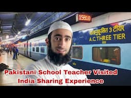 Pakistani School Teacher Visited India Sharing Experience