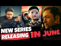 Top 12 BRAND NEW Series To Watch In June 2025!