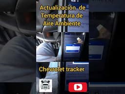 Actualización de Temperatura aire ambiente chevrolet tracker #automobile #tallermecanico
