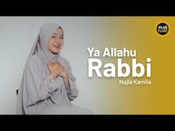 NAJLA KAMILA - YA ALLAAHU ROBBI (OFFICIAL MUSIC VIDEO)
