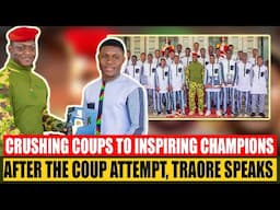 Just From Crushing Coups to Now Inspiring Champions: Traoré's Message of Patriotism!