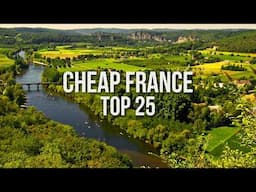 25 INSANELY CHEAP Destinations for Budget Travel in France