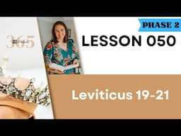 Lesson 50 Lev. 19-21 | Heartbeat of God | 2025 Bible Study & Commentary