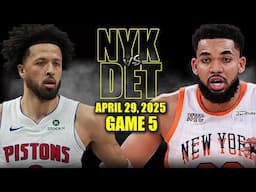 New York Knicks vs Detroit Pistons Full Game 5 Highlights - April 29, 2025 | NBA Playoffs