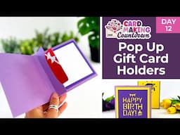 Gift Card Holders that POP OUT! ⭐ Day 12 Card Making Countdown 2025