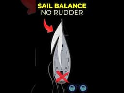 How to Balance Your Sails Without the Rudder  #sailingtips #beginnersailing #sailing