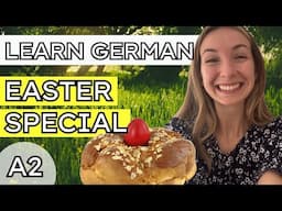 Frohe Ostern, my dear German Learners 🐣 | German Listening Comprehension (Comprehensible Input)