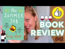 Book Review #42 | The Summer Job by Lizzy Dent 📚