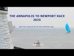 Why sail the Annapolis to Newport Race in 2025? Find out here: