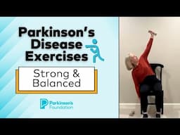 Parkinson's Disease Exercises: Strong & Balanced | Parkinson's Foundation