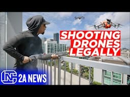Shooting Drones Legally