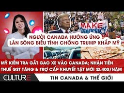 🔴Canada HOÀN TIỀN GST tăng, Trợ cấp Khuyết tật mới $2400; G7 Canada: Cả TG dè chừng Trump|TIN CAN-TG
