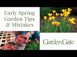 Early Spring Garden Tips & Mistakes | Spring Recap: What I'd Do Different Next Year! #gardentips
