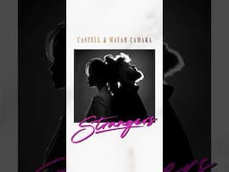 Castell and Mayah Camara team up on “Strangers,” a captivating blend of synthwave 💫
