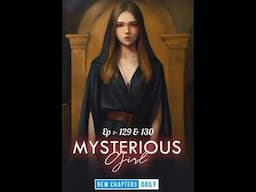 Mysterious girl । Ep 129 & 130 । pocket fm । audiobook story