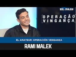 Rami Malek sobre su nueva película 'El amateur: operación venganza' y lo que lo une a América Latina