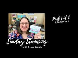 Sunday Stamping Ep 202: Stampin’ Up! Fancy Borders Bundle | March 2025 Online Exclusives