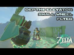 Highly EFFICIENT & MANEUVERABLE Depths Elevator Small Wheel Flyer | Tears of the Kingdom