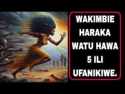 JITENGE NA WATU HAWA 5 HARAKA KAMA UNATAKA KUFANIKIWA