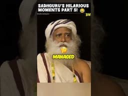 Sadhguru's Hilarious Moments Part 5 #laugh #sadhguru