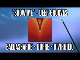Carl Baldassarre - "Show Me " [OFFICIAL LYRIC VIDEO]