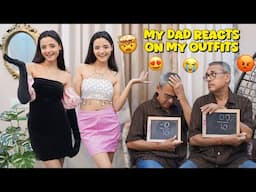 Dad *Rates and Reacts* my Outfits😰😵‍💫🤯 | Indian dad reacts western fits😱🧿 #dad  #reaction  #outfit