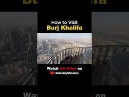 How To Reach Burj Khalifa Top | Burj Khalifa | Dubai