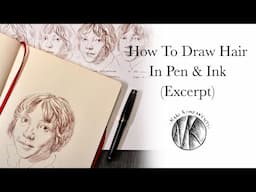 How To Draw Hair In Pen & Ink (Excerpt)