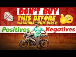 ⚠️TOP 10 ✅Positives And ❌Negatives of My Bike DON'T MISS !!