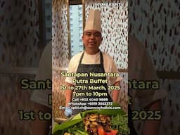 Buffet Mantap! Lebih 100 Hidangan!Bufet Santapan Nusantara Putra di Sunway Putra Hotel, Kuala Lumpur