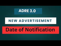 ADRE 3.0 New Advertisement 🔥 Date of Notification