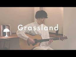 Grassland // Satoshi Gogo (original composition)
