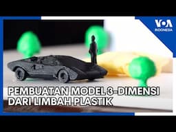 Pembuatan Model 3-Dimensi dari Limbah Plastik