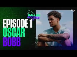Day in the Life with Man City Wonderkid Oscar Bobb | Baller Access 🔑