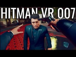 I Became James Bond In Hitman VR! Le Chiffre Elusive Target On PSVR2