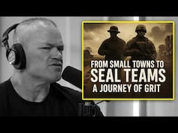 From Small Towns to SEAL Teams: A Journey of Grit