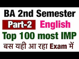 Part-2 || BA 2nd semester English top 100 most important questions with answers