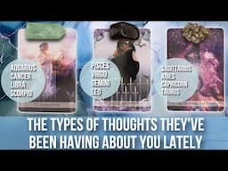 The Types Of Thoughts They’ve Been Having About You Lately💭😋😇- Pick a Card Tarot Reading