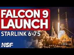 🚀 SpaceX Falcon 9 Launches Starlink 6-75 Mission
