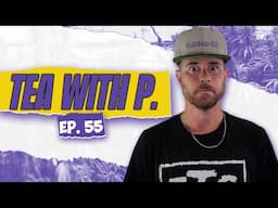 States are Banning THCa | Tea w/ P. | Ep. 55